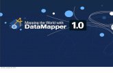 Mapping the world with DataMapper