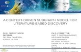 Delroy Cameron's Dissertation Defense: A Contenxt-Driven Subgraph Model for Literature-based Discovery