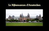 Rijksmuseum  Amsterdam
