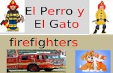 El perro y el gato   firefighters
