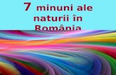 7 minuni ale_naturii_in_romania
