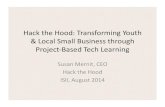 Hack the Hood: Transforming Youth & Local Small Business through Project-Based Tech Learning