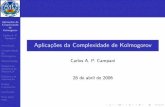 Aplicações da Complexidade de Kolmogorov