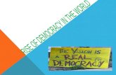 Rise of Democracy in the Present Day World