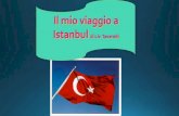 Liv Taverniti presenta:  Il mio viaggio a Istanbul
