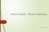 Present simple – present continuous