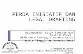 Perda Inisiatif dan Legal Drafting