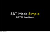SBT Made Simple