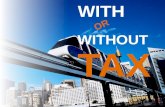 With Or Without Tax