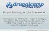 Slide sessione Drupal Theming & CSS Framework – Drupal Camp Torino 2010
