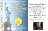 Raport de participare la Congresul V Mondial al Federaţiei Internaţionale a Societăţilor  “Tumori cap şI gât”
