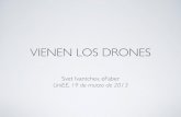 Vienen los Drones!
