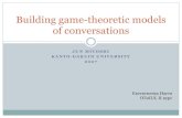 Building game theoretic models of conversations