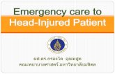 Emergency care to head injured patient