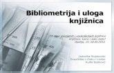 Bibliometrija i uloga knjižnica / Bibliometrics and the library role