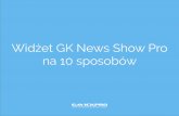 WordUp Łódź #1 - Widżet GK News Show Pro na 10 sposobów