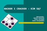 Hacker i cracker - kim są?