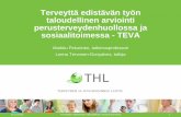 Terveyttä edistävän työn taloudellinen arviointi perusterveydenhuollossa ja sosiaalitoimessa - TEVA
