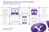 "Shopping-Fieber auf allen Kanälen" - Yahoo! Deutschland Retail-Studie 2013