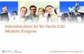 Introduction to si tech ci c mobile engine