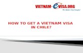 How to get a Vietnam visa in Chile| Vietnam-Evisa.Org - Discount 15% with code: 9KT151