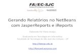 Tutorial: Gerando Relatórios Com JasperReports e iReports no Netbeans