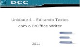 Unidade 4 - Editando Textos com o BR Office