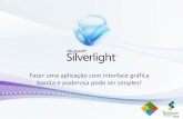 Construindo aplicações ricas com Silverlight