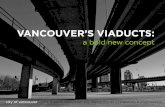 Vancouver Viaducts Open Houses