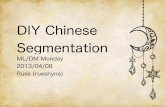 DIY Chinese Segmentation