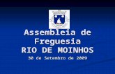 Assembleia Freguesia Riodemoinhos 2009
