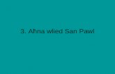 3. aħna wlied san pawl