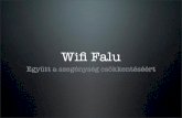 Wifi Falu Tapasztalatok