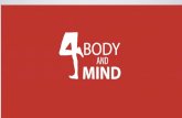 4 Body and Mind - Work better, live smarter