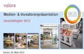 Medien- & Investorenpräsentation: Geschäftsjahr 2012