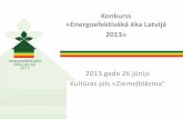 Par konkursa "Energoefektīvākā ēka Latvijā 2013" iesniegtajiem projektiem