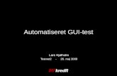 Automatiseret GUI-test af Lars Kjølholm, BRF Kredit
