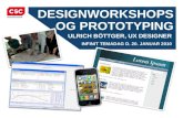 Designworkshops og prototyping af Ulrich Böttger, CSC Scandihealth