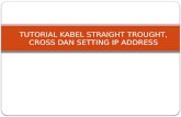 tutorial pembuatan Kabel Straight Trough,Crossed Over dan Setting IP Address