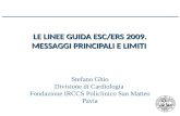 LE LINEE GUIDA ESC/ERS 2009. MESSAGGI PRINCIPALI E LIMITI