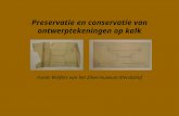 Preservatie en conservatie van ontwerptekeningen op kalk uit het fonds Wolfers van het Zilvermuseum Sterckshof