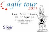 Agile Tour Nantes 2011 frontieres de equipe