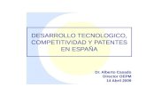 09 04 14 Alberto Casado Desarrollo Tecnológico, Competitividad y Patentes en España