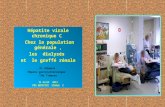 Hépatite virale chronique  C population gnle  et  hémodialysés   Pr Arbaoui CHU Tlemcen
