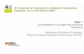 Telecentros y servicio al ciudadano. IV Congreso de Telecentros y Redes de Telecentros