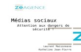 Médias Sociaux : Attention aux dangers de sécurité !