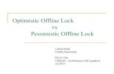 Optimistic/Pessimistic Offline Lock