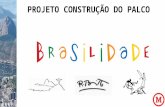 Gestão de Projetos - Palco Brasilidade