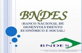 BNDES/ Historia- um pouco sobre o BNDES