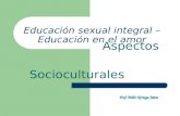 EducacióN Sexual Integral – Aspectos Socioculturales